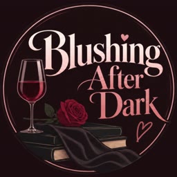 Blushing After Dark